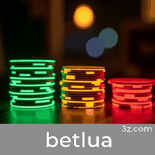 betlua: Plataforma de Apostas com Vantagens e Serviços Profissionais